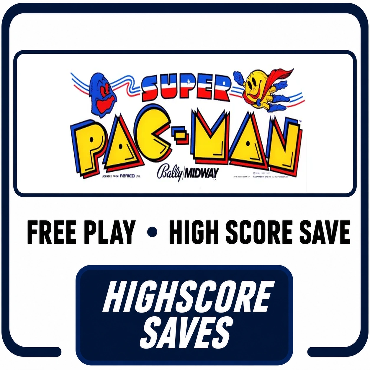 Super Pacman Free Play and High Score Save Kit