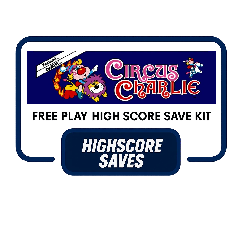 Circus Charlie Free Play and High Score Save Kit Circus Charlie Free Play and High Score Save Kit